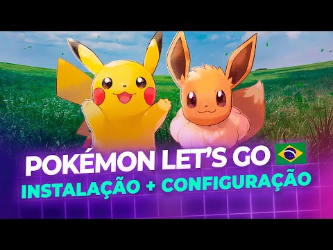 Pokémon Let's Go Pikachu/Eevee para PC em PT-BR  Instalação + Configuração  Atualizada (YUZU 2023) 