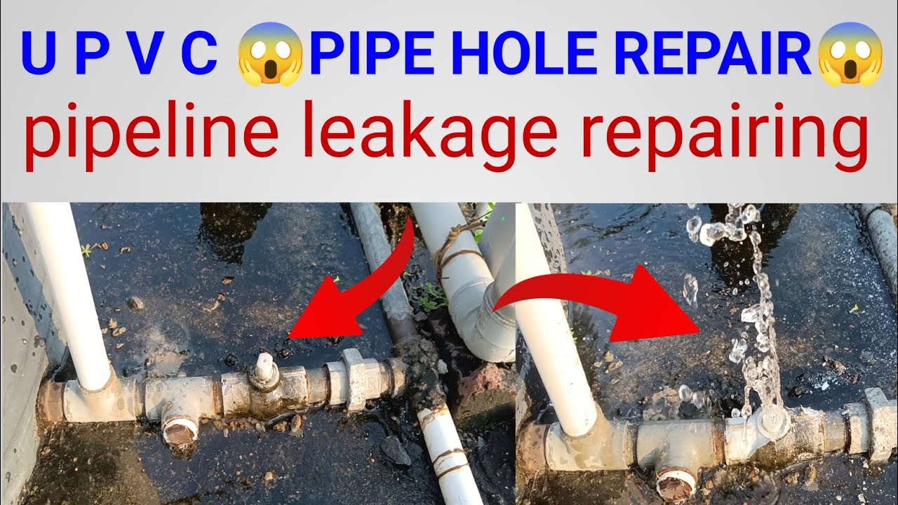 how to repair PVC pipe hole water leakagevalve hole repairexcellent
