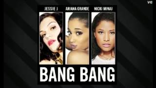 Jessie J, Ariana Grande, Nicki Minaj - Bang Bang (Official Song)