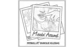 Pitbull - Messin' Around (Audio)