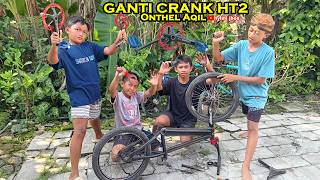 Ganti Crank HT2 Shadow Onthel Aqil - sepeda ontel bmx hylmi jhos
