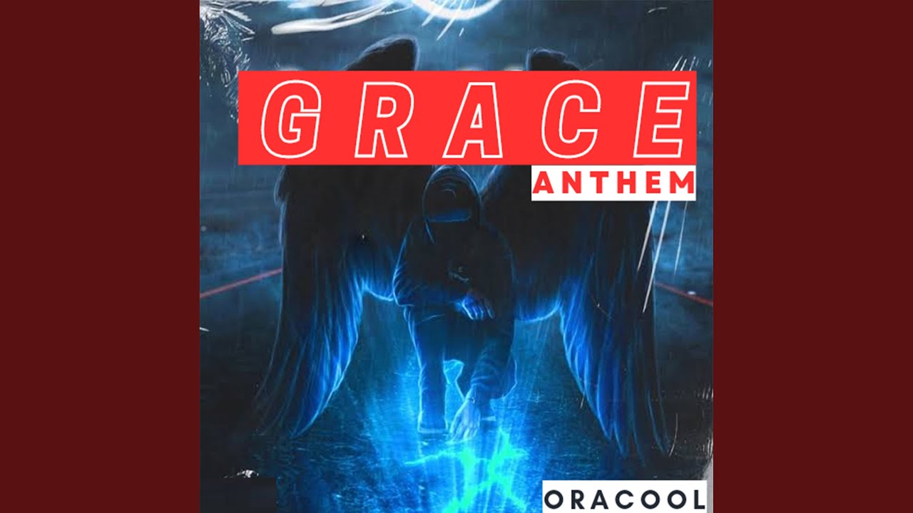 Watch Grace Anthem on YouTube Watch Grace Anthem on YouTube