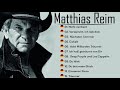 Matthias Reim_Best songs Of Matthias Reim_Matthias Reim Great hits 2021