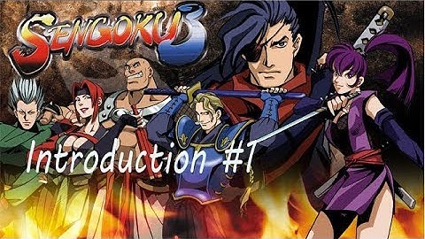 Sengoku 3 Introduction #1