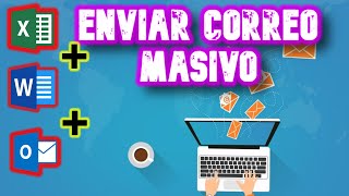 ⭐CÓMO enviar CORREOS Masivos con Word, Excel y Outlook | Enviar correos masivos desde Excel
