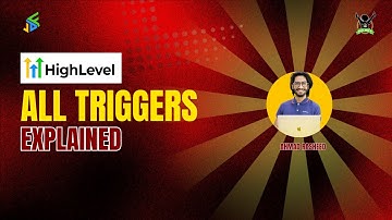 How to use Gohighlevel workflow Triggers | GoHighLevel Triggers Explained | Workflow & Automation