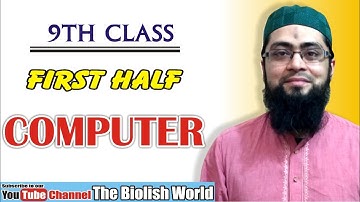 9th Computer 1st Half | Smart Syllabus | ‎@The Biolish World 