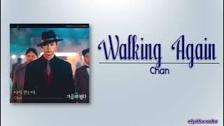Chan - Walking Again (다시 걷는다) [Heartbeat OST Part 4] [Rom|Eng Lyric]