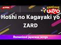 Hoshi no Kagayaki yo – ZARD (Romaji Karaoke no guide)