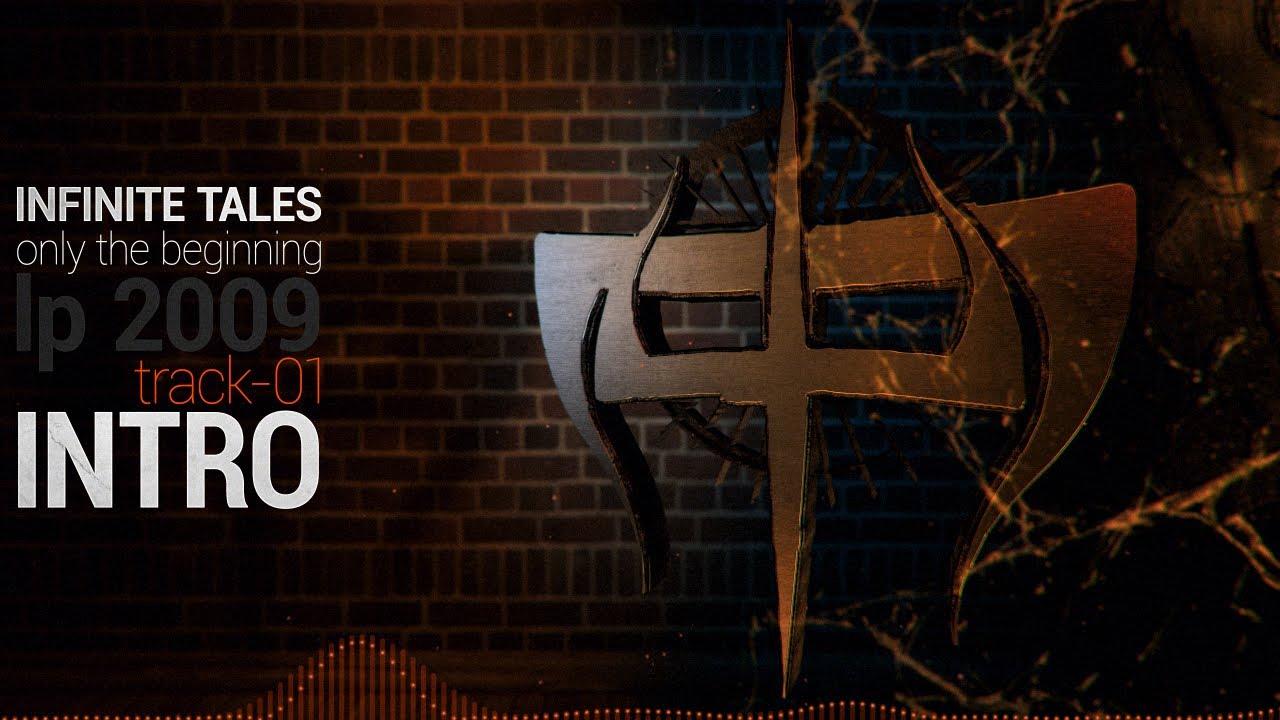 INFINITE TALES -01- INTRO. Infinite Tales: Only The Beginning LP 2009