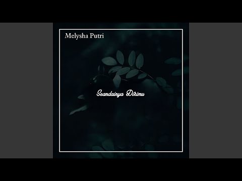 Watch Seandainya Dirimu on YouTube Watch Seandainya Dirimu on YouTube