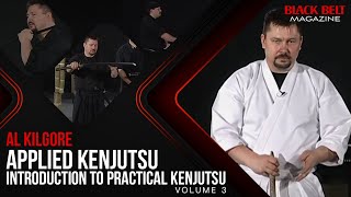 Al Kilgore: Applied Kenjutsu Introduction to Practical Kenjutsu - (Vol 3) | Black Belt Magazine