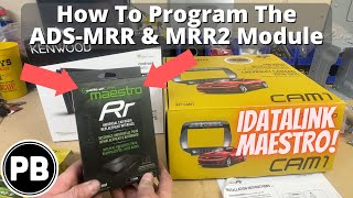 How To Program Idatalink Maestro Adsmrr U0026 Mrr2 Module