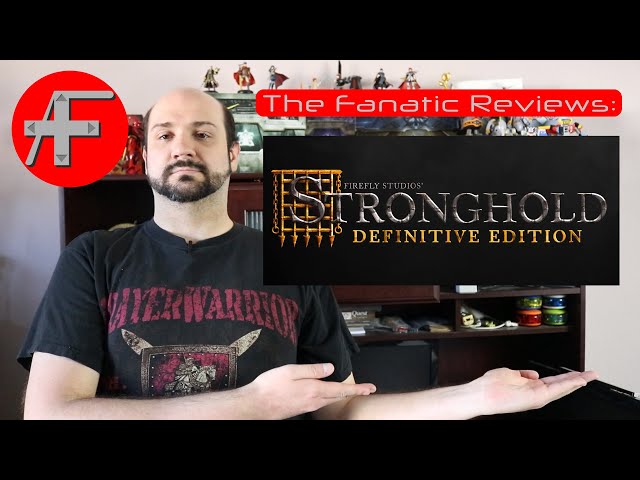 logistics Studios Firefly by RTS Stronghold medieval Definitive The Reviews: YouTube a - Edition Fanatic -