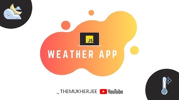 How To Build A Weather Application With Javascript & Accu Weather API - Javascript Beginner Project