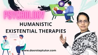 Humanistic Existential Therapies: Existential, Client-Centered & Gestalt Therapy | Psychology