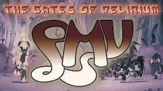 PMV | The Gates of Delirium