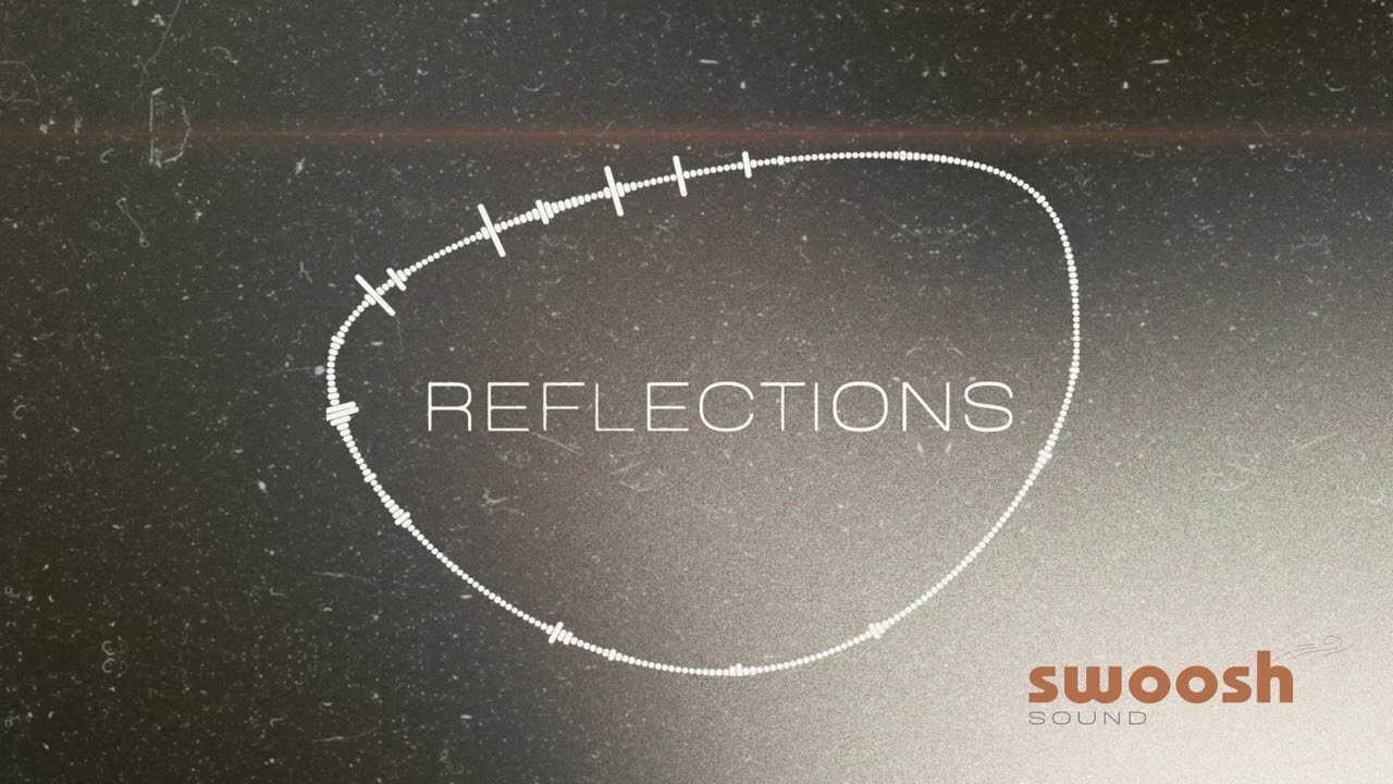 Reflections + FREE sample pack