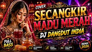 DJ DANGDUT REMIX INDIA VIRAL TIKTTOK TERBARU  FULL BASS 🔥 COVER SECANGKIR MADU MERAH - Meggy Diaz