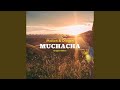 Muchacha (Extended)