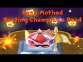 Easy Method to Beating Champion