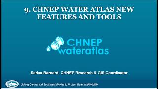 CHNEP Water Atlas New Features & Tools - Sarina Barnard, CHNEP's Research & GIS Coordinator