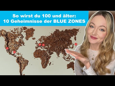 10 BLUE ZONES-Geheimnisse, um 100+ Jahre zu werden, die ich täglich anwende