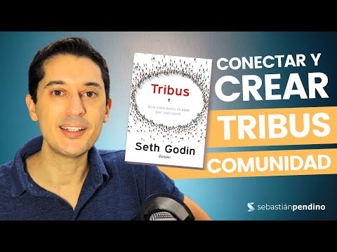 📙 RESUMEN del Libro TRIBUS (Seth Godin) | Cómo Conectar a tu COMUNIDAD.