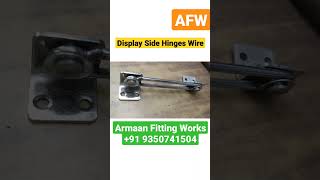 Display Side Hinges Wire For Commercial Display Counters | Armaan Fitting Works #shorts #afw