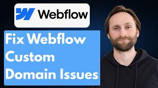 How to Fix Webflow Custom Domain Issues [2026 Guide]