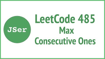 LeetCode 485. Max Consecutive Ones | JSer - JavaScript & Algorithm