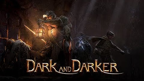 Dark and Darker Tester Playthrough