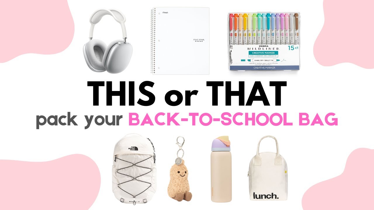 Pack Your DREAM Back-To-School Bag | THIS or THAT 👜📚✏️
