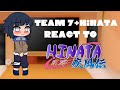 Team 7 Hinata React To Hinata Hyuga GC Naruto Team 7 Hinata React To Hinata Hyuga GC Naruto