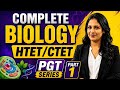 COMPLETE BIOLOGY FOR HTET/CTET (PGT) PART 1