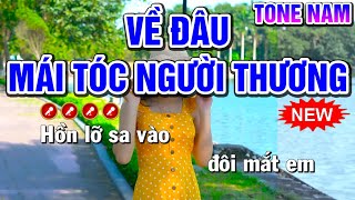 Về Đâu Mái Tóc Người Thương Karaoke Nhạc Sống Tone Nam ( Phối Mới ) - Tình Trần Organ