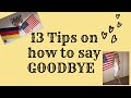 13 tips on how to say goodbye for your time abroad! 👋🏼 #aupairinamerica