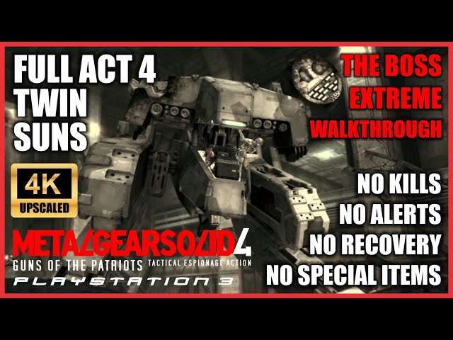 METAL GEAR SOLID 4 [FULL ACT 4 Twin Suns] The Boss Extreme