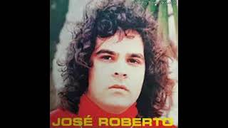 José Roberto (Especial)