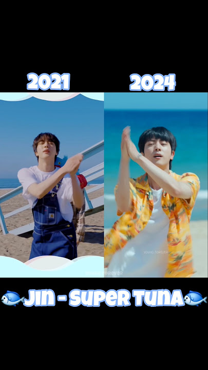 Jin - Super Tuna🤩(2021&2024) #youtubeshorts #jin #bts #supertuna