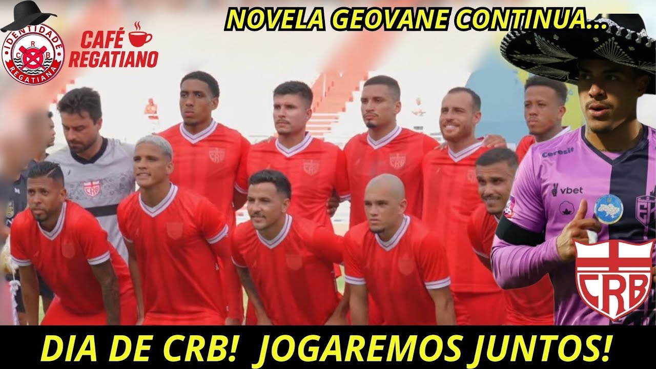 DIA DE CRB! | NOVELA GEOVANE PERTO DO FINAL FELIZ | SÓCIO CHEGANDO 8K | CAFÉ REGATIANO