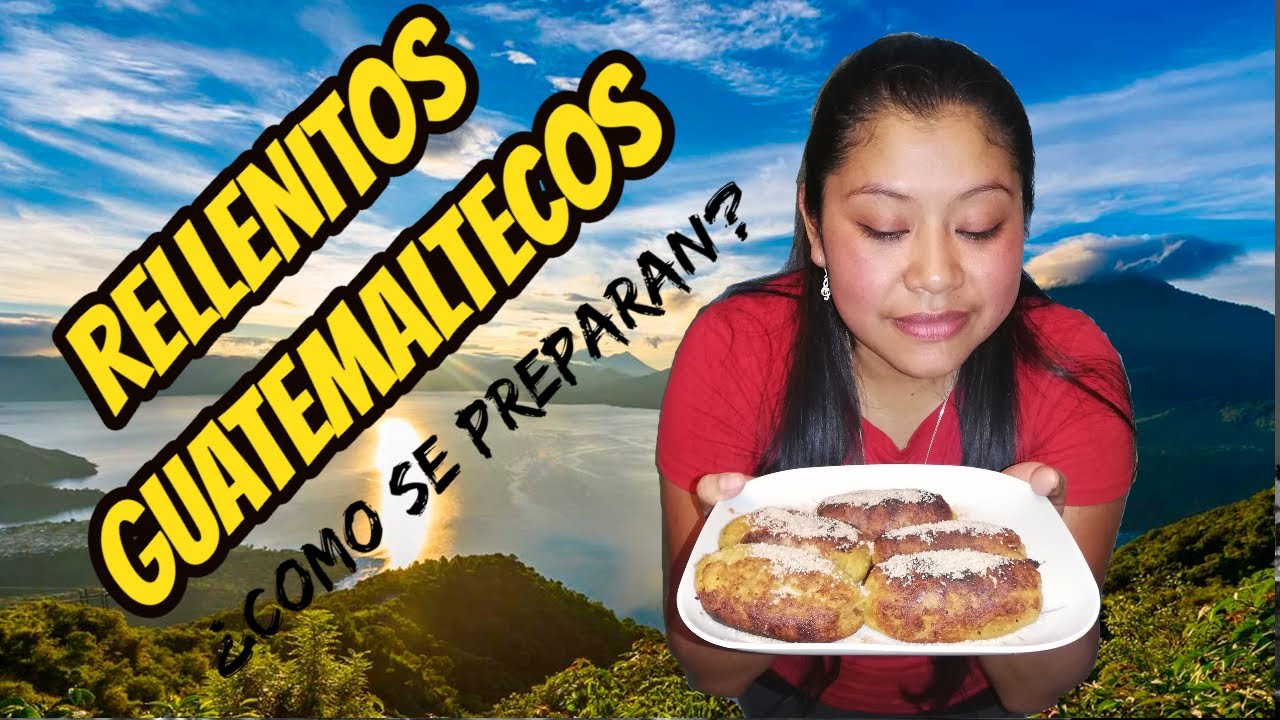 Guatemala Rellen RECETA DE LOS RELLENITOS GUATEMALTECOS (deliciosos) - YouTube