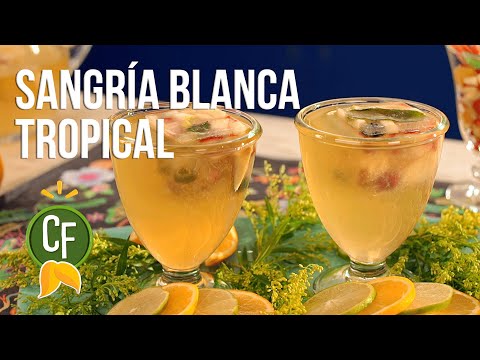 🍹 Sangría Blanca Tropical 🌴 | Cocina Fresca