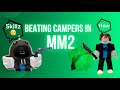 Destroying campers in MM2!