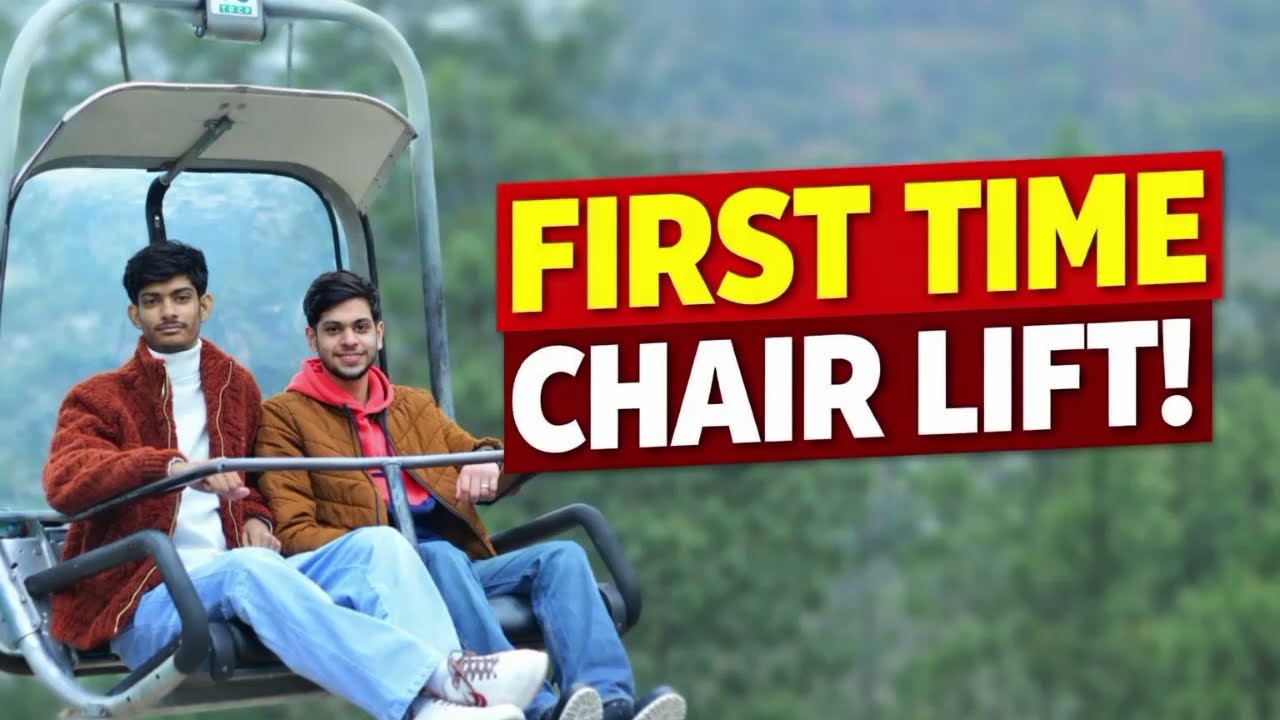 Muree tour par first time chair lift le 