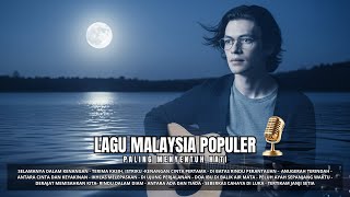 Download Lagu Playlist Lagu Melankolis Malaysia Populer | Menyentuh Hati MP3 Download Lagu Playlist Lagu Melankolis Malaysia Populer | Menyentuh Hati MP3