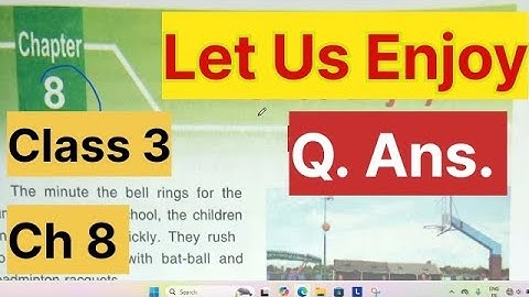 DAV/ Class 3 / SST / Chapter 8 / Let Us Enjoy / Question Answers/ History By SRB