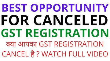 DATE EXTENDED FOR FILING APPLICATION OF REVOCATION FOR CANCELED GST REGISTRATION