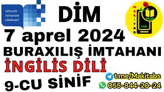 7 Aprel 2024 Di̇m Buraxılış İmtahanı 9-Cu Sinif İngilis Dili  07042024