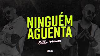 MC Stamm feat Marmitt - Ninguém Aguenta (Audio Oficial)